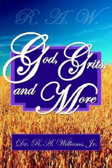 R.A.W.- God, Grits, and More