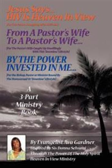 Jesus Says...HIV Is Heaven in View