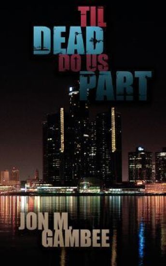 Til Dead Do Us Part