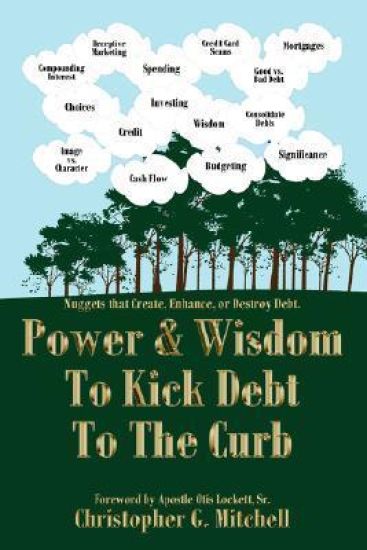 Power and Wisdom to Kick Debt to the Curb