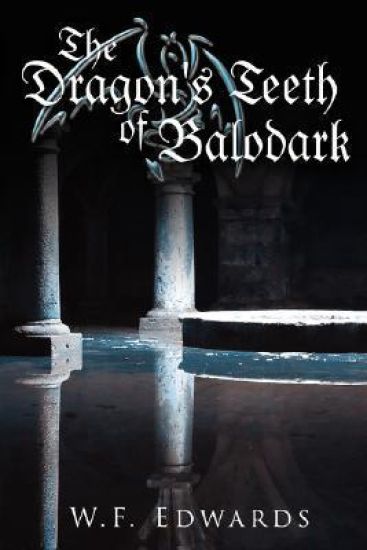 The Dragon's Teeth of Balodark