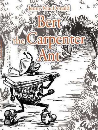 Bert the Carpenter Ant