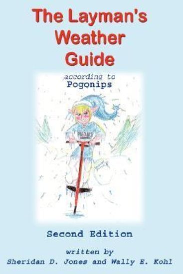The Layman's Weather Guide According to Pogonips