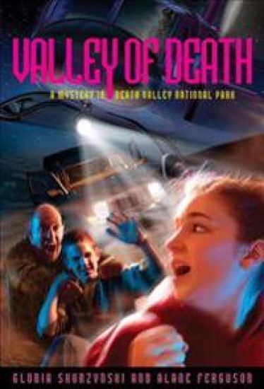 Mysteries in Our National Parks: Valley of Death: A Mystery in Death Valley National Park