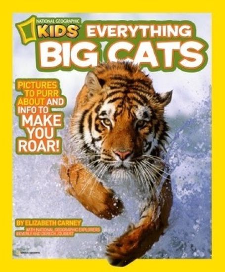 National Geographic Kids Everything Big Cats