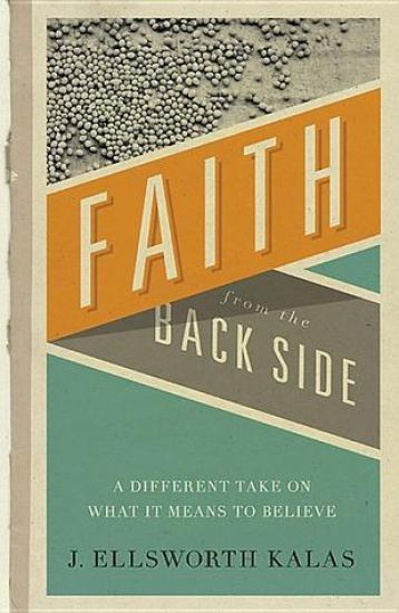 Faith from the Back Side
