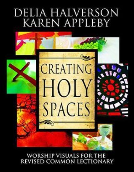 Creating Holy Spaces