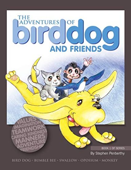 The Adventures of Bird Dog and Friends