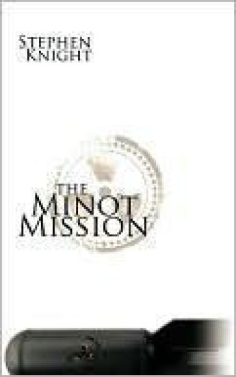 The Minot Mission