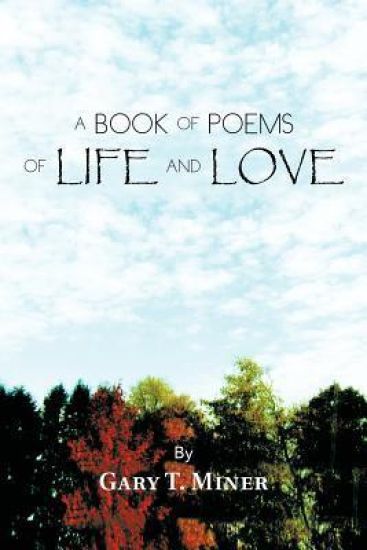 A Book of Poems of Life and Love