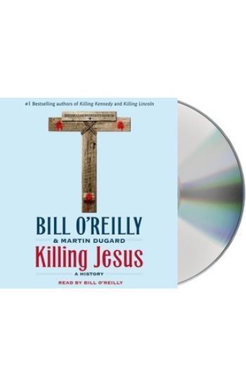 Killing Jesus: A History