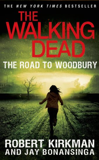 Robert Kirkman's the Walking Dead: Return to Woodbury