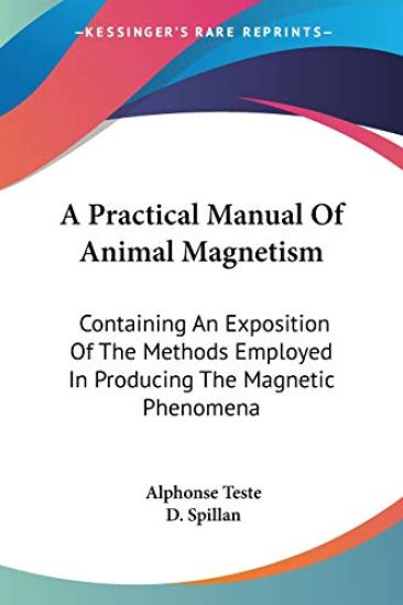 A Practical Manual of Animal Magnetism