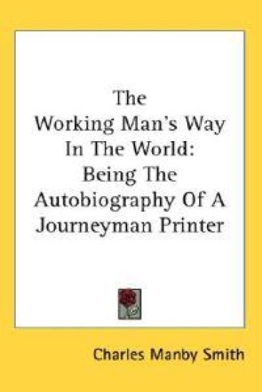 The Working Man's Way in the World
