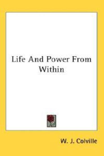 Life and Power from Within