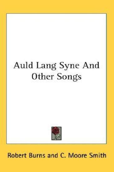 Auld Lang Syne and Other Songs