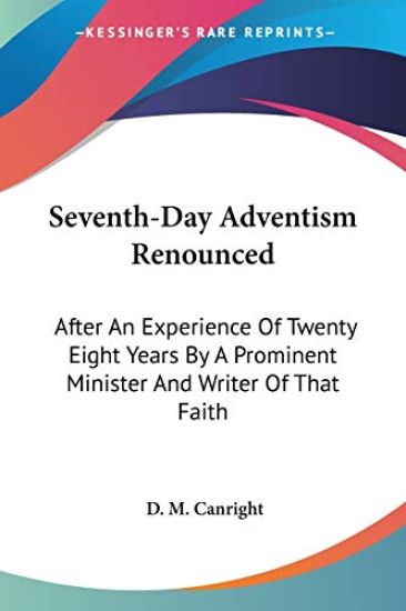 Seventh-day Adventism Renounced