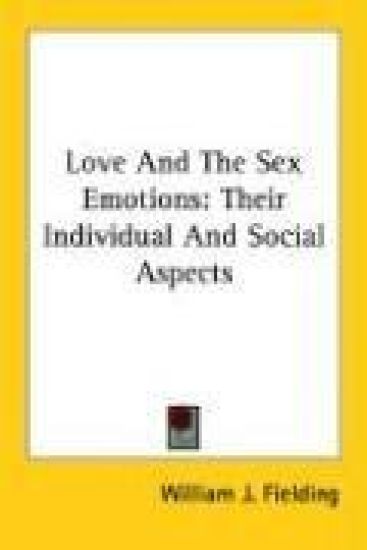 Love and the Sex Emotions