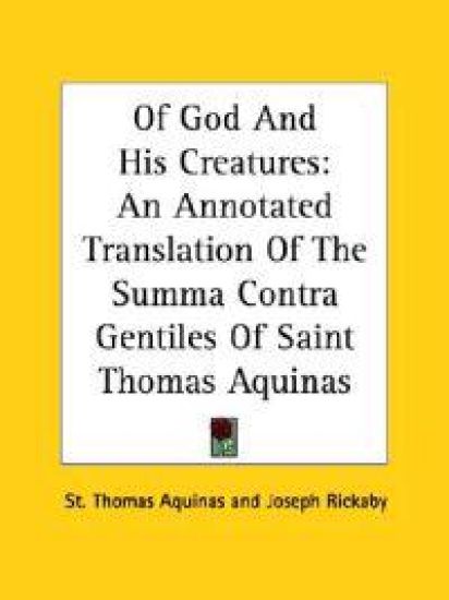 Of God and His Creatures: an Annotated T