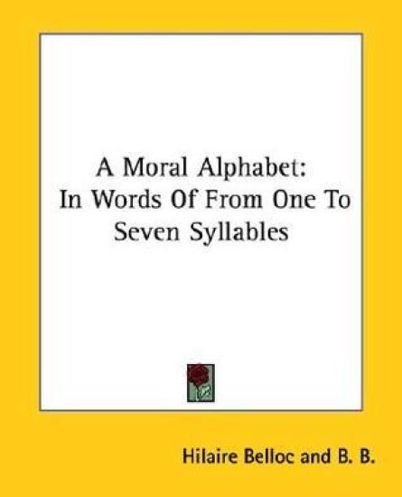 A Moral Alphabet: in Words of from One T