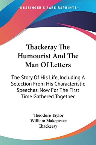 Thackeray the Humourist and the Man of L