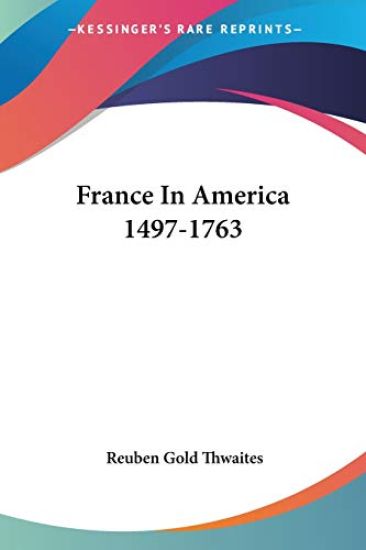 France in America 1497-1763