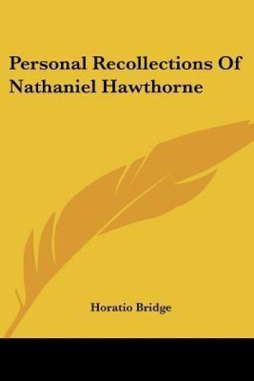 Personal Recollections of Nathaniel Hawthorne