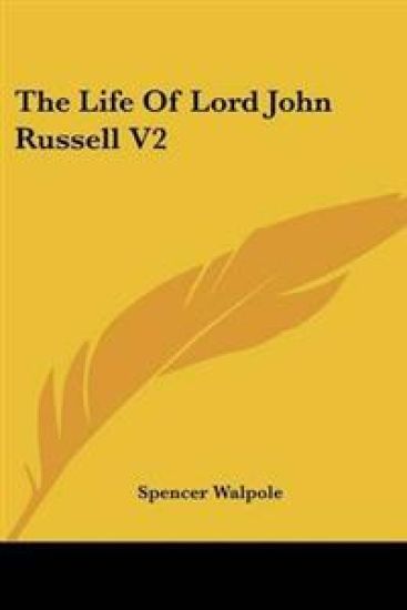 Life Of Lord John Russell V2