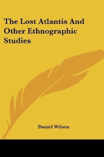 The Lost Atlantis and Other Ethnographic Studies