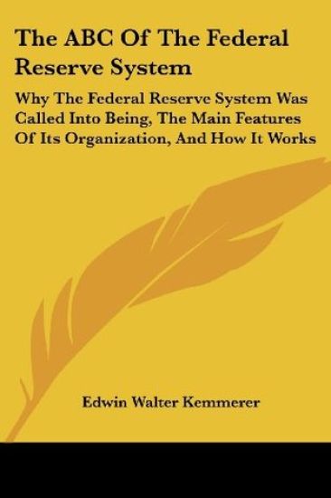 The ABC of the Federal Reserve System
