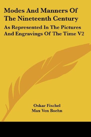 Modes and Manners of the Nineteenth Century