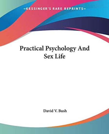 Practical Psychology and Sex Life
