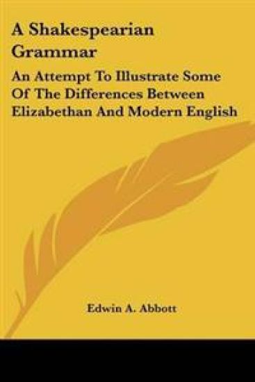 A Shakespearian Grammar