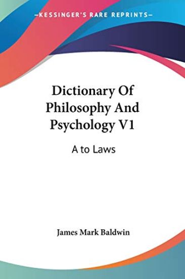 Dictionary of Philosophy and Psychology