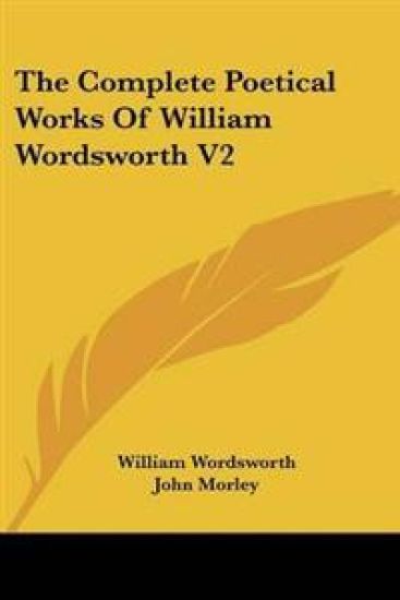Complete Poetical Works Of William Wordsworth V2