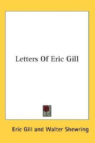 Letters of Eric Gill