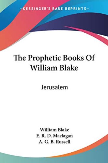 The Prophetic Books of William Blake