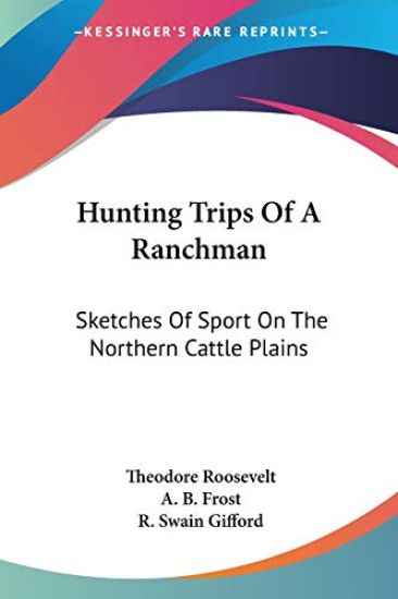 Hunting Trips of a Ranchman