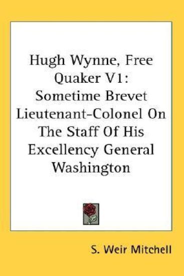 Hugh Wynne, Free Quaker