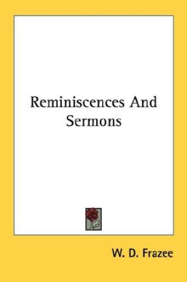 Reminiscences and Sermons