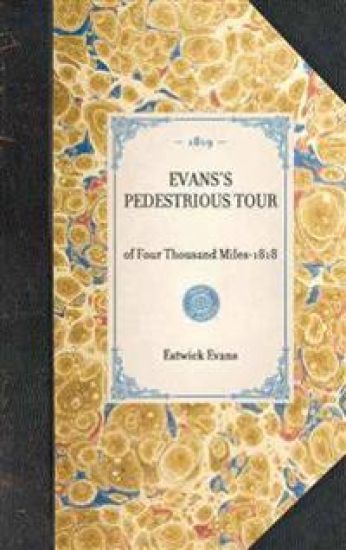 EVANS'S PEDESTRIOUS TOUR of Four Thousand Miles-1818