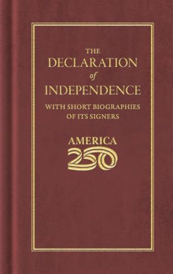 Declaration of Independence (America 250 Edition)