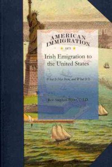 Irish Emigration to the United States