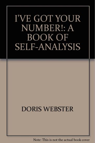I've Got Your Number!: A Book of Self-Analysis