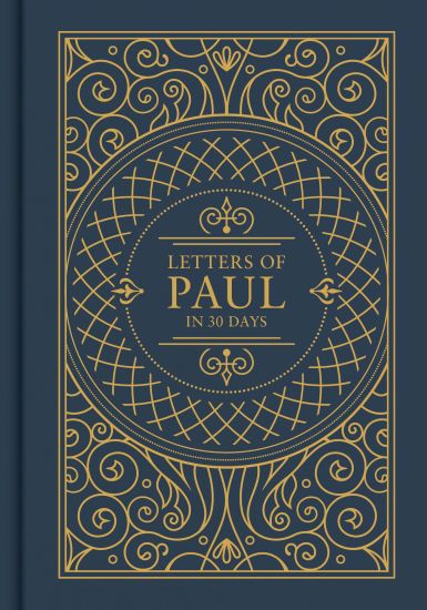 Letters Of Paul In 30 Days: CSB Edition