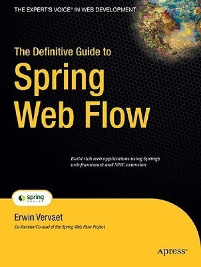 The Definitive Guide to Spring Web Flow