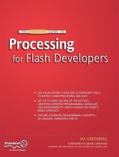 The Essential Guide to Processing for Flash Developers