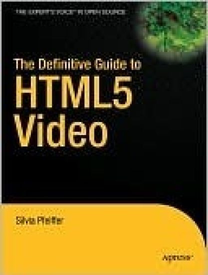 The Definitive Guide to HTML5 Video