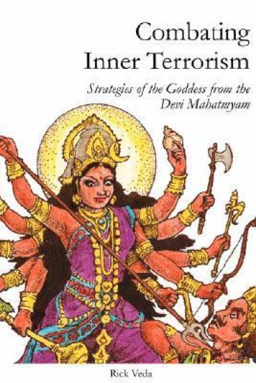 Combating Inner Terrorism: Strategies of the Goddess from the Devi Mahatmyam