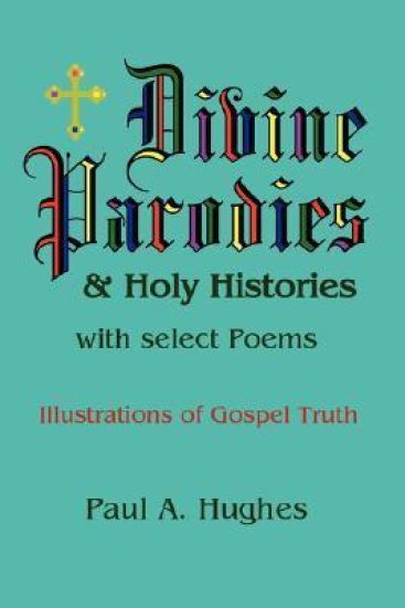 Divine Parodies & Holy Histories